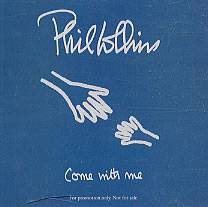 Phil Collins : Come with Me